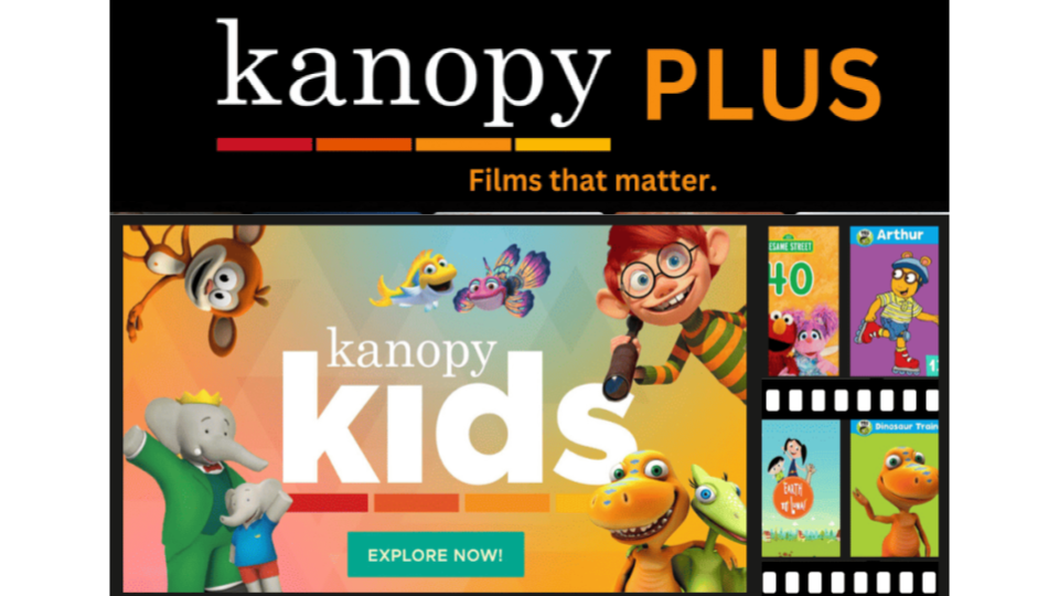 The logo for Kanopy Plus and Kanopy Kids.  The logo for Kanopy Plus is text in varying shades of white, orange, and red.  The logo for Kanopy Kids is images of cartoon characters around the text.