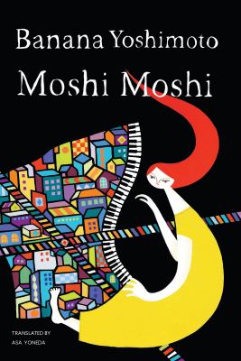 The book cover for "Moshi Moshi" by Banana Yoshimoto.