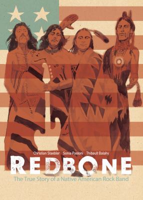 The book cover for "Redbone: The True Story of a Native American Rock Band" by Christian Staebler.