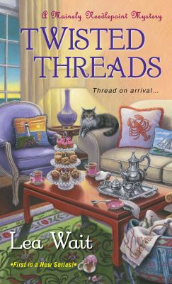 The book cover for "Twisted Threads" by Lea Wait. This book fits the prompt "Mysteries with woman detectives."