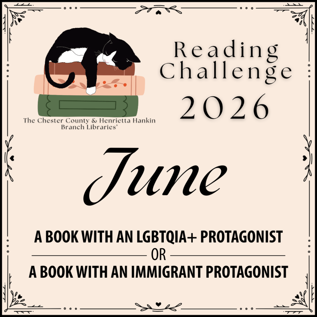 A stylized tan square with a graphic of a cat sleeping on a pile of books and the text "Reading Challenge 2026, June: A book with an LGBTQIA+ protagonist OR A book with an immigrant protagonist" written on it.